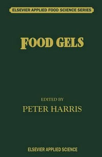 Food Gels : Elsevier Applied Food Science Series - Peter Harris