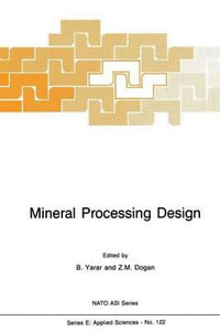 Mineral Processing Design : NATO Science Series E:  - Baki Yarar