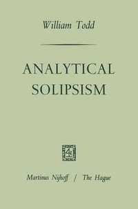 Analytical Solipsism - William Lewis Todd
