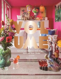 Volume : Let Europe's Finest Style Experts Spice up Your Home - PATRICK KOOIMAN