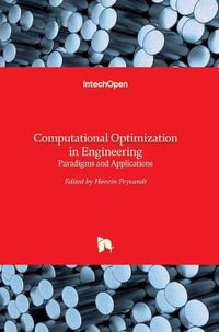 Computational Optimization in Engineering : Paradigms and Applications - Hossein Peyvandi