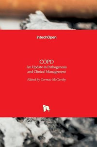 Copd : An Update in Pathogenesis and Clinical Management - Cormac McCarthy