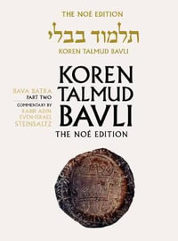 Koren Talmud Bavli: v. 28 : Bava Batra Part 2, English - Rabbi Adin Steinsaltz