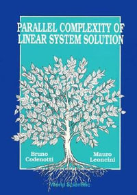 Parallel Complexity of Linear System Solution - Bruno Codenotti