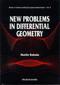 New Problems In Differential Geometry : Series on Soviet and East European Mathematics - Maido Rahula