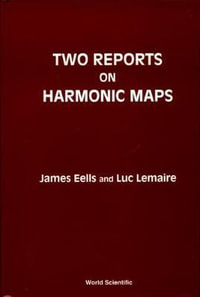 Two Reports on Harmonic Maps - James Eelles