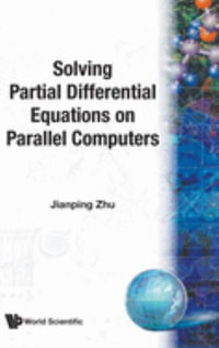 Solving Partial Differential Equations on Parallel Computers - An Introduction - ZHU JIANPING