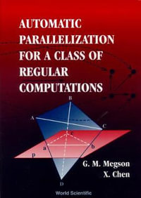 Automatic Parallelization for a Class of Regular Computations - G. M. Megson