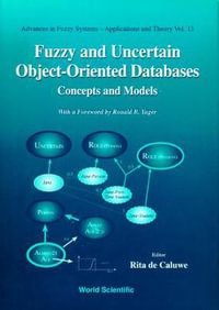 Fuzzy And Uncertain Object-oriented Databases : Concepts And Models - R.De Caluwe