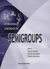 Semigroups : Proc Of The International Conference - Giraldes Giraldes