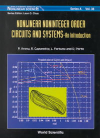 Nonlinear Noninteger Order Circuits & Systems - An Introduction : Series on Nonlinear Science, Series A - L. Fortuna