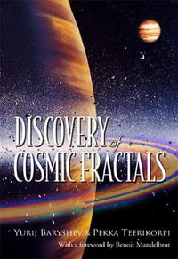 Discovery Of Cosmic Fractals - Yurij Baryshev