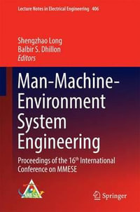 Man-Machine-Environment System Engineering : Proceedings of the 16th International Conference on MMESE - Balbir S. Dhillon