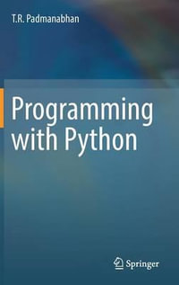 Programming with Python - T R Padmanabhan