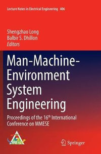 Man-Machine-Environment System Engineering : Proceedings of the 16th International Conference on MMESE - Balbir S. Dhillon