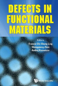 DEFECTS IN FUNCTIONAL MATERIALS - LING FRANCIS CHI-CHUNG