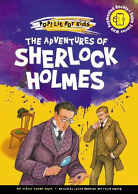 The Adventures Of Sherlock Holmes : Pop! Lit For Kids - Arthur Conan Doyle