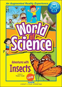 Adventures With Insects : World Of Science - Karen  Kwek