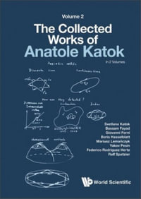 Collected Works Of Anatole Katok, The : Volume Ii - Svetlana Katok