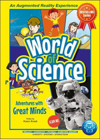Adventures With Great Minds : World of Science - Karen Kwek