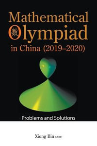 MATH OLYMPIAD CHN (2019-2020) : Problems and Solutions - XIONG BIN