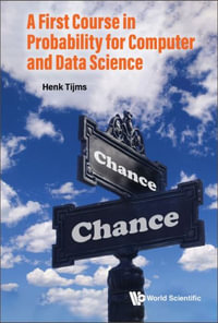 First Course In Probability For Computer And Data Science, A - Henk  Tijms