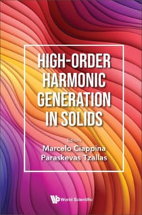 High-Order Harmonic Generation in Solids - Marcelo Ciappina