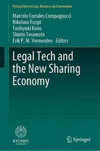 Legal Tech and the New Sharing Economy : Perspectives in Law, Business and Innovation - Erik P.M. Vermeulen