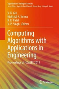 Computing Algorithms with Applications in Engineering : Proceedings of ICCAEEE 2019 - Nishchal K. Verma