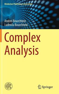 Complex Analysis : Hindustan Publishing Corporation - Andrei Bourchtein