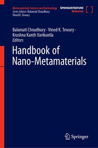 Handbook of Nano-Metamaterials : Metamaterials Science and Technology : Book 1 - Balamati Choudhury
