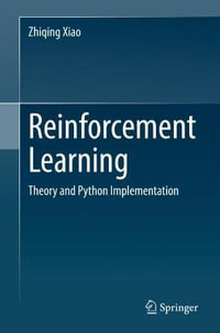Reinforcement Learning : Theory and Python Implementation - Zhiqing Xiao