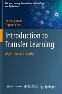 Introduction to Transfer Learning : Algorithms and Practice - Jindong Wang