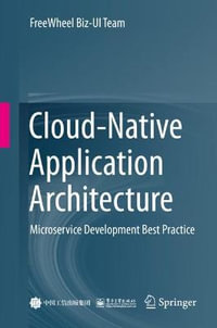 Cloud-Native Application Architecture : Microservice Development Best Practice - FreeWheel Biz-UI Team