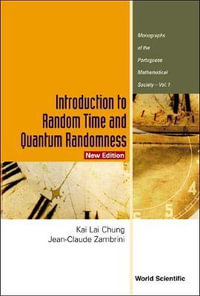 Introduction to Random Time and Quantum Randomness : Monographs of the Portuguese Mathematical Society, V. 1 - Jean-claude Zambrini
