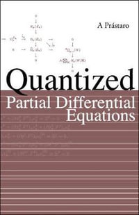 Quantized Partial Differential Equations - Agostino  Prastaro