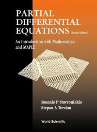 Partial Differential Equations : An Introduction With Mathematica And Maple (2nd Edition) - Ioannis P Stavroulakis