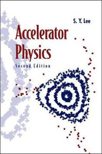 Accelerator Physics - Shyh-yuan  Lee