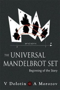 Universal Mandelbrot Set, The : Beginning Of The Story - Alexei Morozov