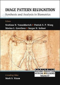 Image Pattern Recognition : Synthesis And Analysis In Biometrics - Marina  Gavrilova