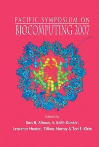 Biocomputing 2007 - Proceedings Of The Pacific Symposium - A Keith  Dunker