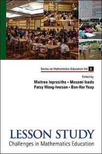 Lesson Study : Challenges In Mathematics Education - Ban Har  Yeap