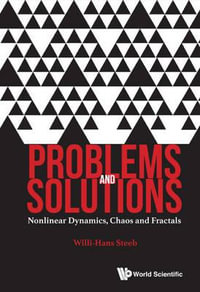 PROBLEMS AND SOLUTIONS : NONLINEAR DYNAMICS, CHAOS & FRACTALS - STEEB WILLI-HANS