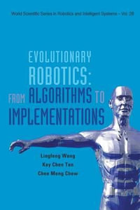 EVOLUTIONARY ROBOTICS : FROM ALGO...(V28) - WANG LINGFENG