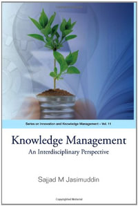 KNOWLEDGE MANAGEMENT : AN INTERDISCIPLINARY PERSPECTIVE - JASIMUDDIN SAJJAD M