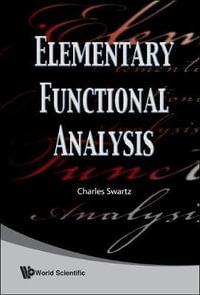 ELEMENTARY FUNCTIONAL ANALYSIS - SWARTZ CHARLES