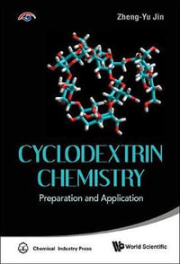 CYCLODEXTRIN CHEMISTRY : Preparation And Application - JIN ZHENG-YU