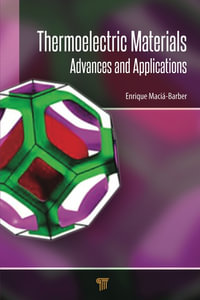 Thermoelectric Materials : Advances and Applications - Enrique Maciá