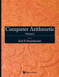 COMPUTER ARITHMETIC (V1) : Computer Arithmetic - SWARTZLANDER EARL