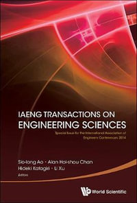 Iaeng Transactions On Engineering Sciences : Special Issue For The International Association Of Engineers Conferences 2014 - Alan Hoi-shou  Chan